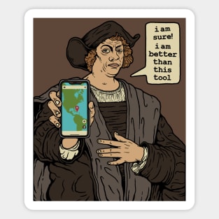 Christopher Columbus VS Map Aplication Magnet